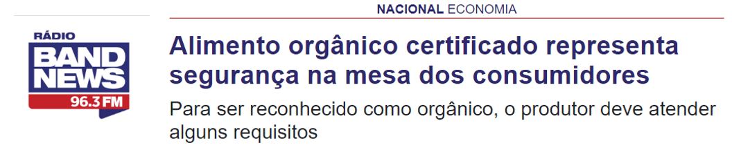 bandnews_certificacaodeorganicos